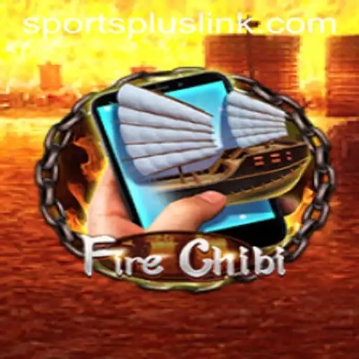 FireChibiM: A New SportsPlus Phenomenon Blazing Through the Gaming World