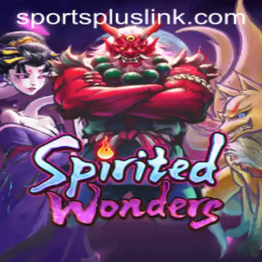 Exploring the Dynamic World of SpiritedWonders through SportsPlus