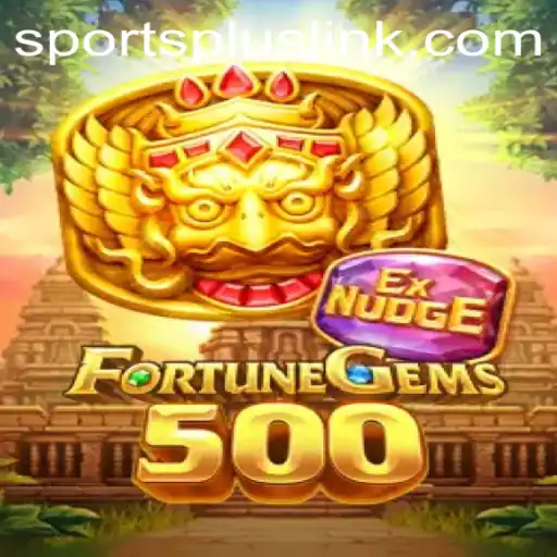 FortuneGems500: A Revolution in SportsPlus Gaming