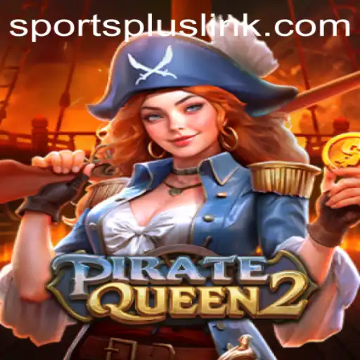 Exploring PirateQueen2: A Riveting Adventure with a SportsPlus Twist