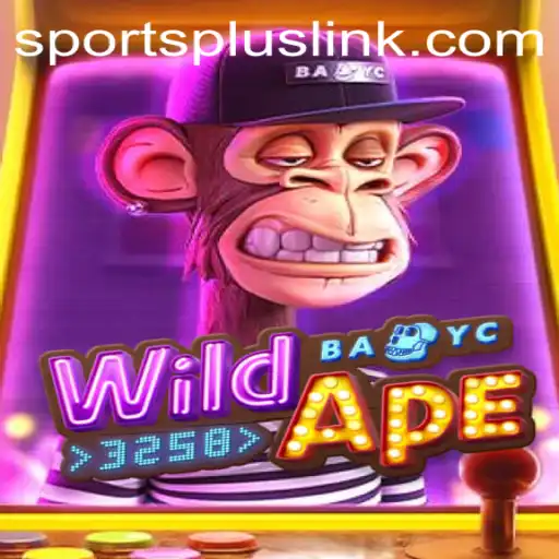 Introducing WildApe3258: A New Frontier in SportsPlus Gaming